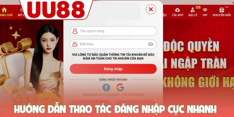 Hướng dẫn thao tác đăng nhập UU88 cực nhanh