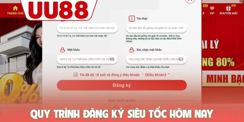Quy trình đăng ký UU88 siêu tốc hôm nay